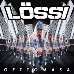 Gettomasa: Lössi