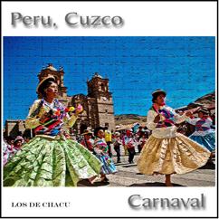 Los de Chacu: Carnaval de Mi Tierra