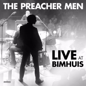 The Preacher Men feat. Efraïm Trujillo: Live at Bimhuis