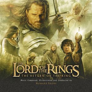 Various Artists: The Lord of the Rings: The Return of the King (Original Motion Picture Soundtrack)