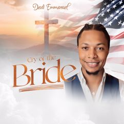 Dedi Emmanuel: Cry of the Bride