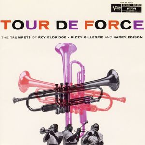 Roy Eldridge: Tour De Force