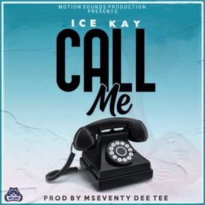 Ice Kay: Call Me