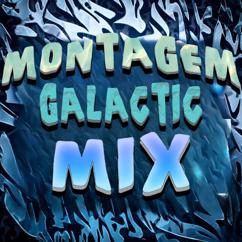 8XLP: MONTAGEM GALACTIC MIX