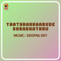 Johnson & Kaithapram: Yaathrakkaarude Shradhaykku (Original Motion Picture Soundtrack)
