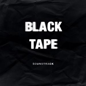 Stevie B-Zet, Ralf Hildenbeutel: Blacktape (Original Motion Picture Soundtrack)