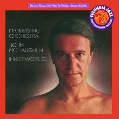 John McLaughlin & Mahavishnu Orchestra: Inner Worlds Part I/Inner Worlds Part II