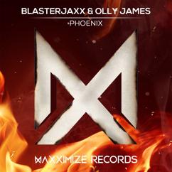 Blasterjaxx, Olly James: Phoenix