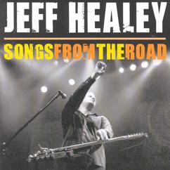 Jeff Healey: While My Guitar Gently Weeps (Live)