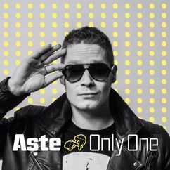 Aste: Only One (JS16 Remix)