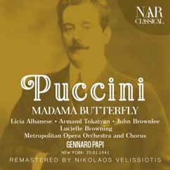 Metropolitan Opera Orchestra, Gennaro Papi, John Brownlee, Armand Tokatyan: Madama Butterfly, IGP 7, Act I: "Quale smania vi prende!" (Sharpless, Pinkerton)