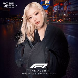Rose: Messy (From F1® The Movie)
