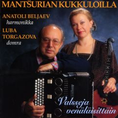 Anatoli Beljajev, Luba Torgazova: Yksinäinen harmonikka