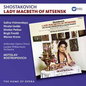 Mstislav Rostropovich: Shostakovich: Lady Macbeth of Mtsensk