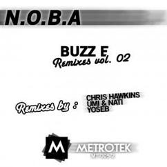 N.O.B.A: Buzz E (Umi & Nati Remix)