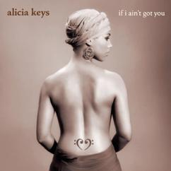 Alicia Keys: If I Ain't Got You (Piano & Vocal Version)