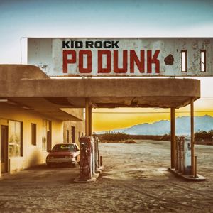 Po-Dunk (Radio Edit) - Kid Rock  mp3 musiikkikauppa netissä