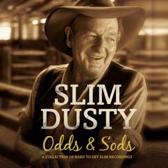 Slim Dusty: Where The Western Clouds At Sunset Turn To Gold
