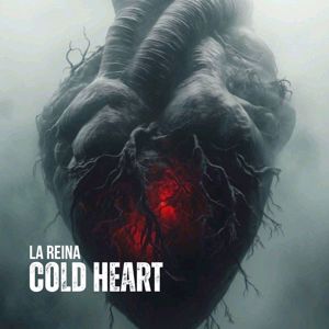 La Reina: Cold Heart