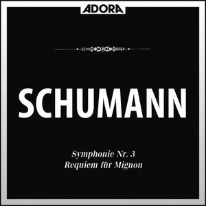 Bamberger Symphoniker, Robert Heger, Chor des Konservatoriums Innsbruck, Robert Wagner: Schumann: Symphonie No. 3, Op. 97 - Requiem für Mignon