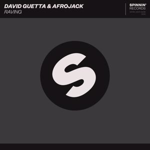 David Guetta & Afrojack: Raving