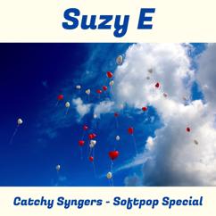 Suzy E: Easy Does It