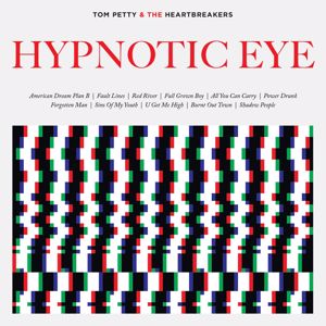Tom Petty & The Heartbreakers: Hypnotic Eye