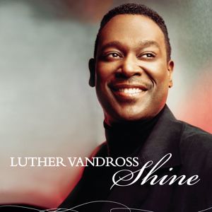 Luther Vandross: Dance Vault Mixes - Shine