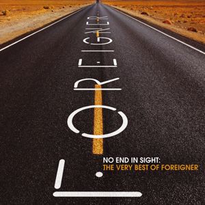 Foreigner: No End in Sight: The Very Best of Foreigner