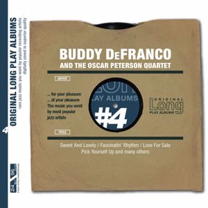 The Oscar Peterson Quartet & Buddy DeFranco: Buddy Defranco and the Oscar Peterson Quartet