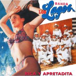 Banda Los Lagos: Rica y Apretadita