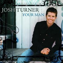 Josh Turner: Would You Go With Me