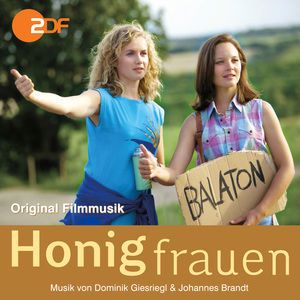 Dominik Giesriegl & Johannes Brandt: Honigfrauen (Original Motion Picture Soundtrack)