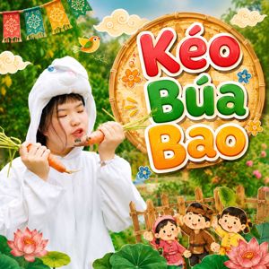 Bé Mai Vy: Kéo Búa Bao