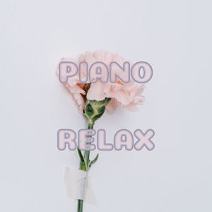Various Artists: Piano Relax