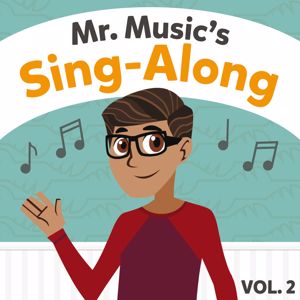 LifeKids: Mr. Music’s Sing-Along (Vol. 2)