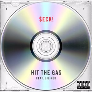 $eck!: Hit the Gas