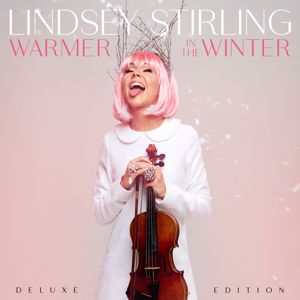 Lindsey Stirling: Warmer In The Winter (Deluxe Edition)