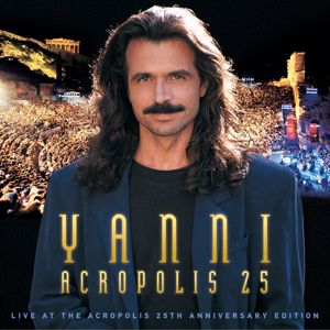 Yanni: Yanni - Live at the Acropolis - 25th Anniversary Deluxe Edition (Remastered)