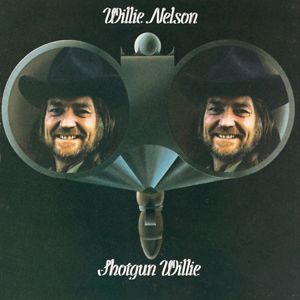 Willie Nelson: Shotgun Willie