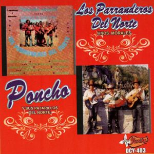 Los Parranderos Del Norte, Poncho Y Sus Pajarillos Del Norte: Adios Chatita