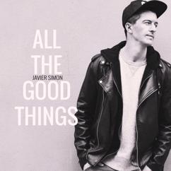 Javier Simon: All The Good Things