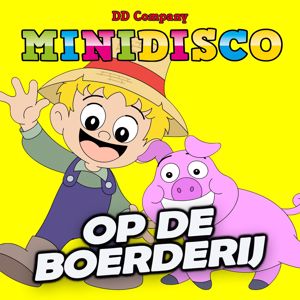DD Company & Minidisco: Op de boerderij
