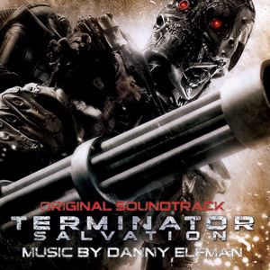 Danny Elfman: Terminator Salvation Original Soundtrack