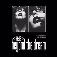 Beyond the Dream: Decadence Dressed Her