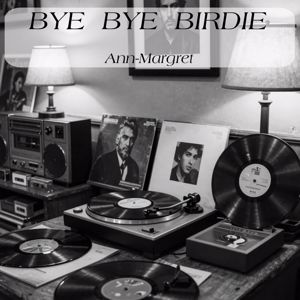 Ann-Margret: Bye Bye Birdie