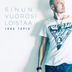 Juha Tapio: Sitä mitä jokainen