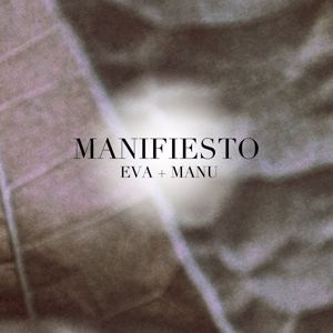 Eva + Manu: Manifiesto