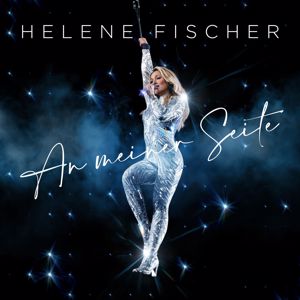 Helene Fischer: An meiner Seite