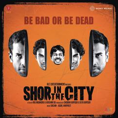 Sachin Jigar & Harpreet: Shor in the City (Original Motion Picture Soundtrack)